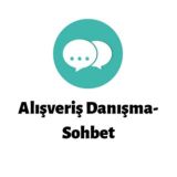 🇹🇷Alışveriş Sohbet-Danışma Türkiye🇹🇷