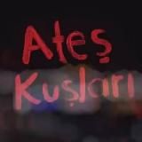 ЖАР ПТИЦЫ Ates Kuslari