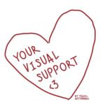 Your visual support