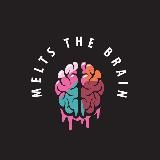 Melts the Brain 🧠
