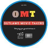 OUTLAWS MOVIE TAKERS 🎬