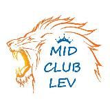 👑MID CLUB LEV👑