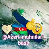 Azeri_mahnilar_bass🎼🇺🇿🇦🇿