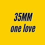 35MM one Love