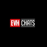 EvH Chats // Discussions