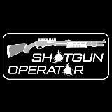 ShotgunOperator LIFE
