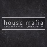HOUSE MAFIA