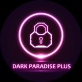 Dark Paradise Plus