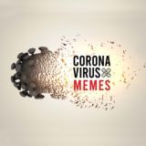 Coronavirus Memes