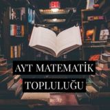 AYT MATEMATİK TOPLULUĞU