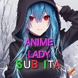 🩷ANIME LADY SUB ITA