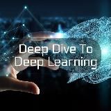 Deep Dive 2 Deep Learning