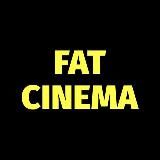 Fat Cinema