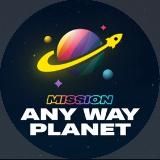 Mission: AnyWayPlanet