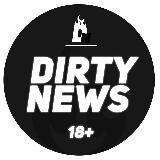 DIRTY NEWS | 18+