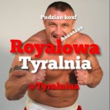 ROYALOWA TYRALNIA