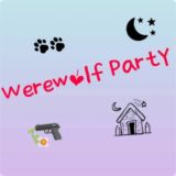 🎊 Werewolf Party 🎊