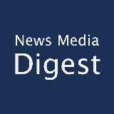 News Media Digest