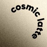 °° Cosmic latte • Киевская °°