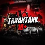 TARANTANK 18+