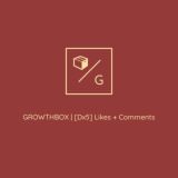 [Dx5] Likes + Comments | 📦 GROWTHBOX 📦